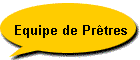 Equipe de Prêtres